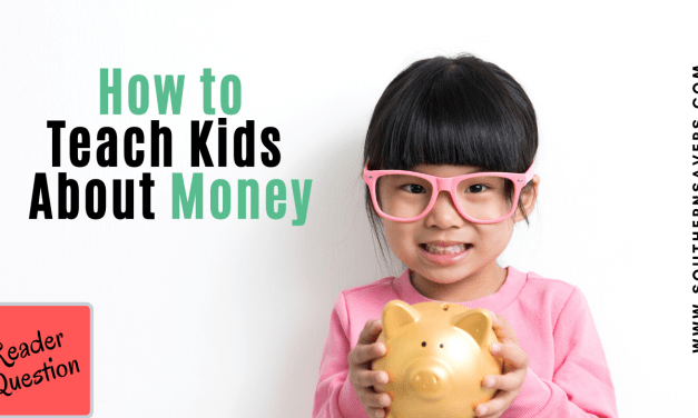 Reader Question: How to Teach Kids About Money